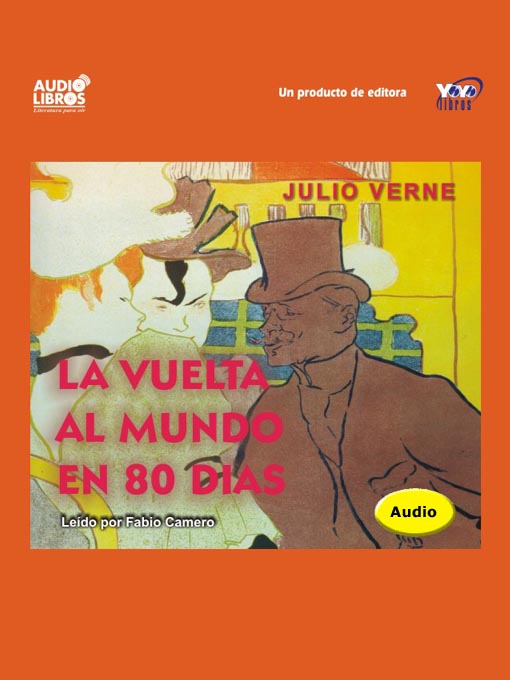 Title details for La Vuelta Al Mundo En 80 Días by Julio Verne - Wait list